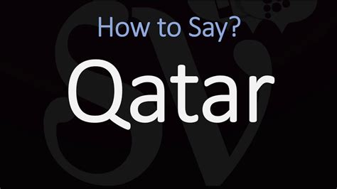 proper pronunciation of qatar|how to pronounce qathet.